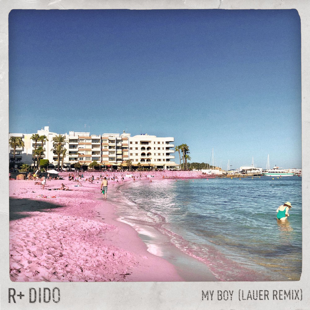 My Boy (Lauer Remix) (Feat. Lauer) - R Plus & Dido feat. Lauer