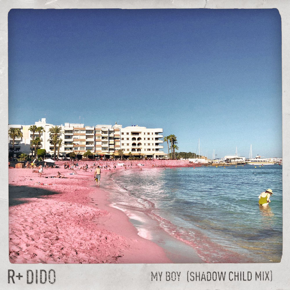 My Boy (Shadow Child Mix _ Edit) (Feat. Shadow Child) - R Plus & Dido feat. Shadow Child