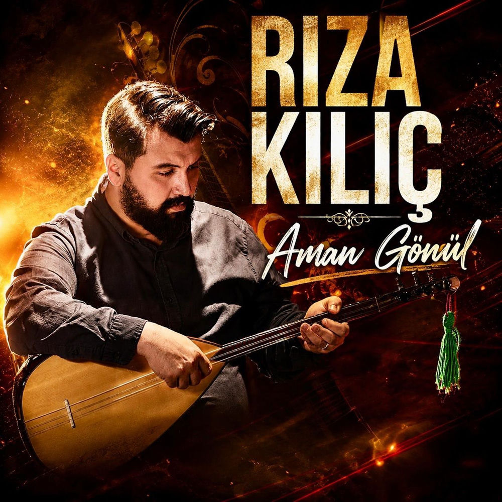 Aman Gönül - Rıza Kılıç