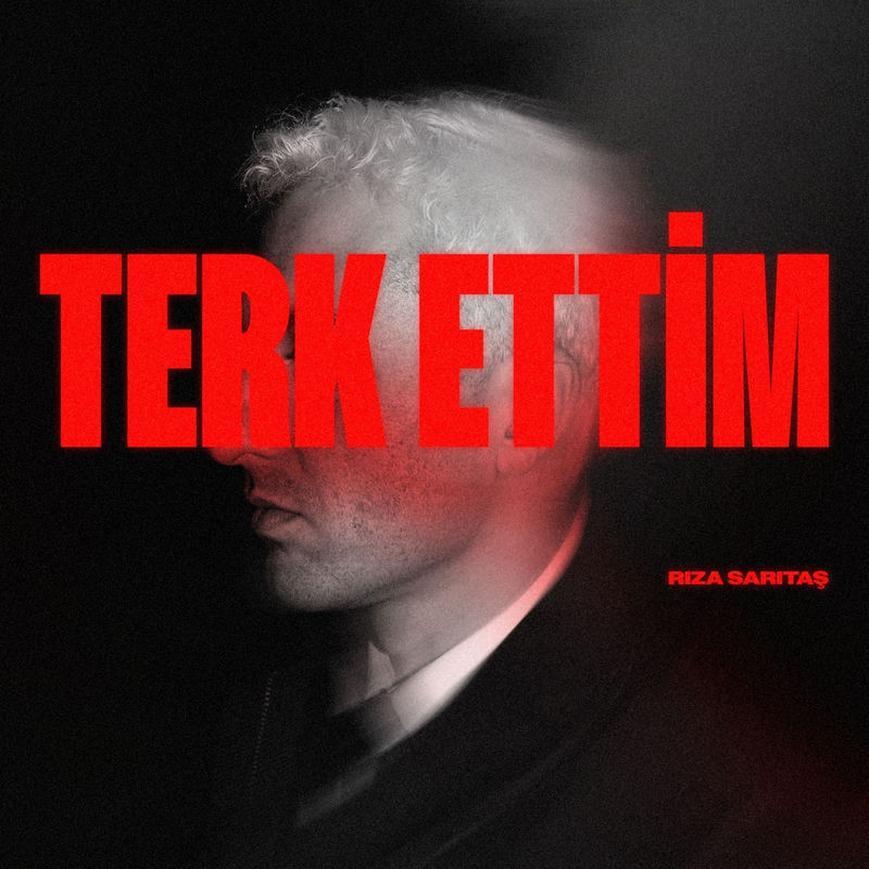 Terk Ettim - Rıza Sarıtaş