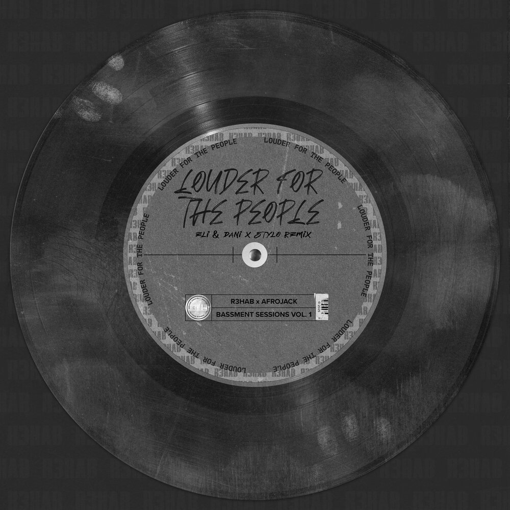 Louder For The People (Eli & Dani x Stylo Remix) - R3HAB, Afrojack, Eli & Dani, Stylo