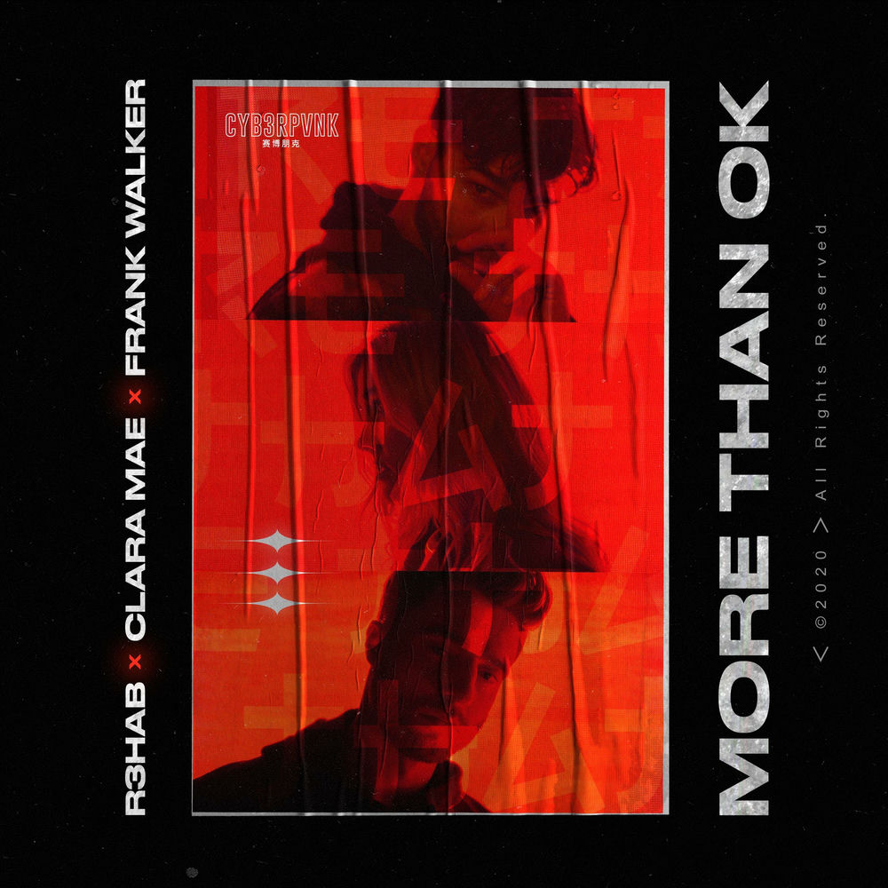 More Than Ok - R3HAB, Clara Mae & Frank Walker