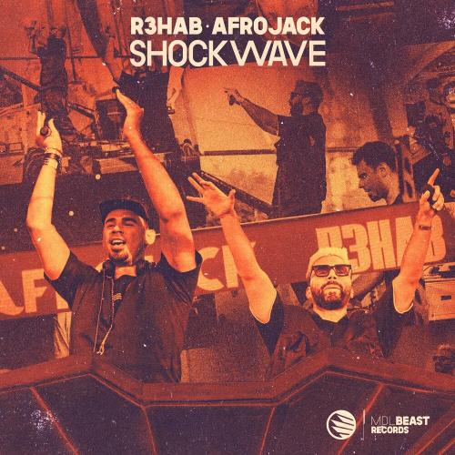 R3hab feat. Afrojack - Shockwave