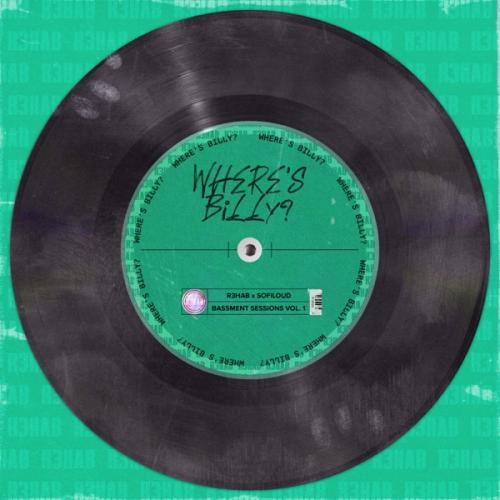 R3HAB & Sofiloud - Where's Billy