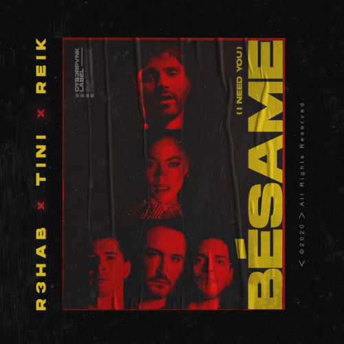 R3hab & TINI & Reik - Bésame (I Need You)