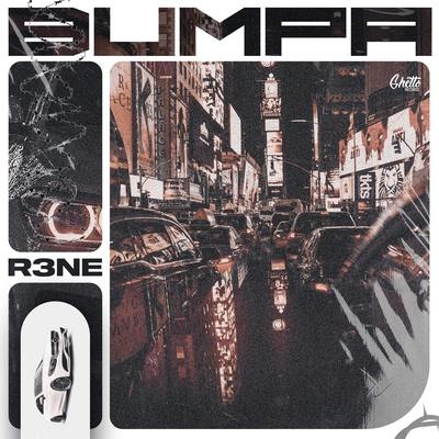 R3ne - Bumpa