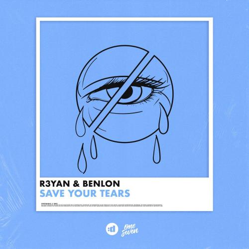 R3YAN & Benlon - Save Your Tears