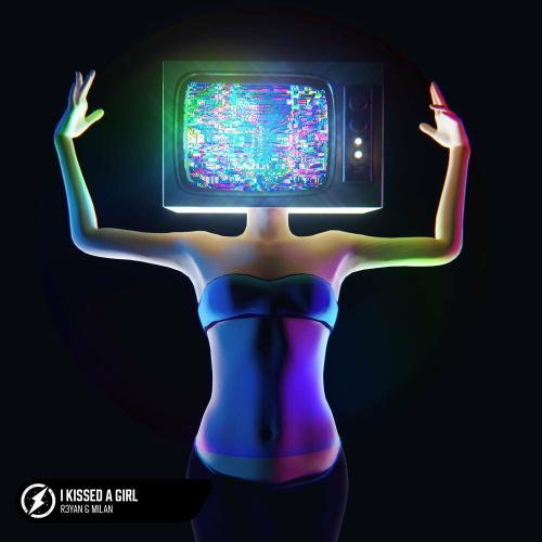 R3YAN & Milan Garvis - I Kissed A Girl