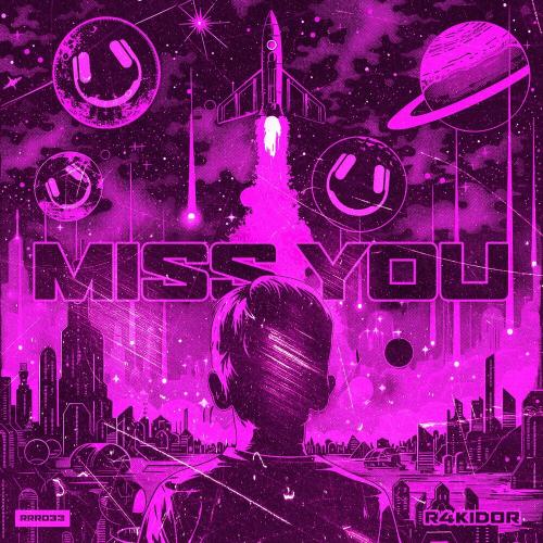 R4KIDOR - Miss You