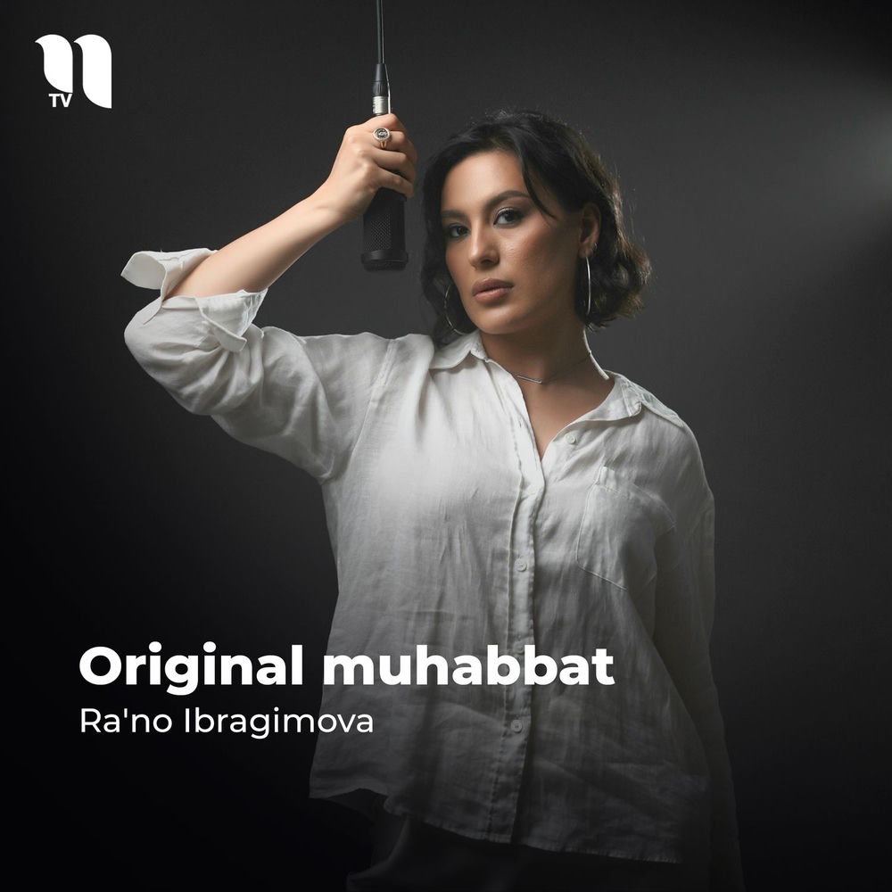 Original Muhabbat - Ra'no Ibragimova