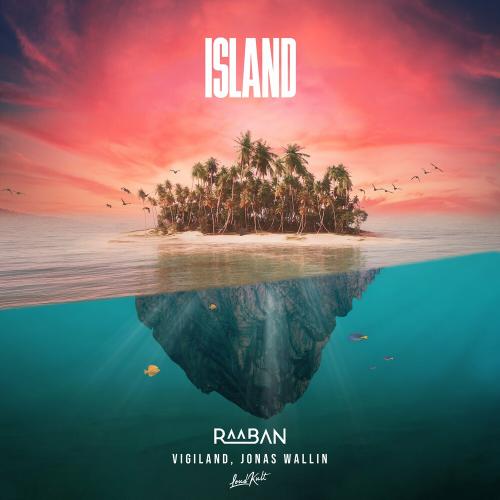Raaban feat. Jonas Wallin & Vigiland - Island