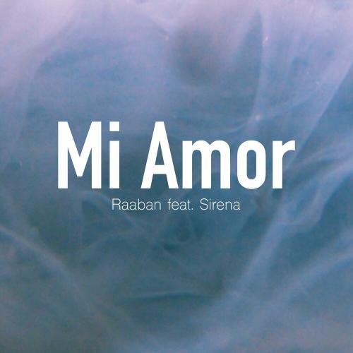 Raaban & Sirena - Mi Amor
