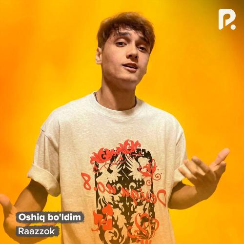Raazzok - Oshiq Bo'ldim