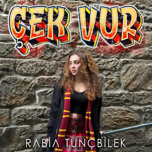 Rabia Tunçbilek - Çek Vur