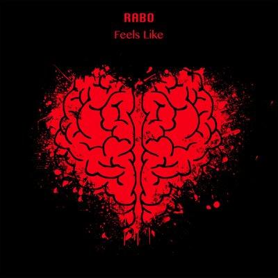 Rabo - Feels Like