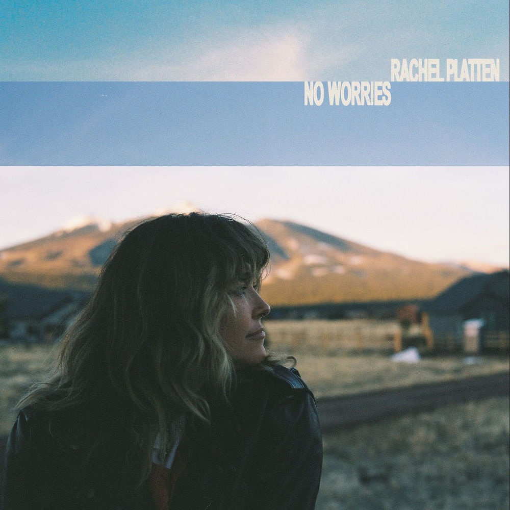 Rachel Platten - No Worries