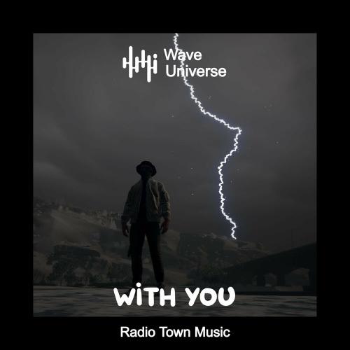 With You - Radio Town Music