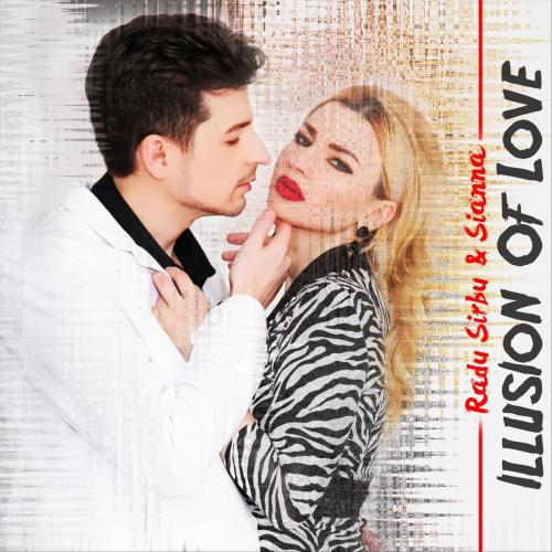 Radu Sirbu feat. Sianna - Illusion of Love