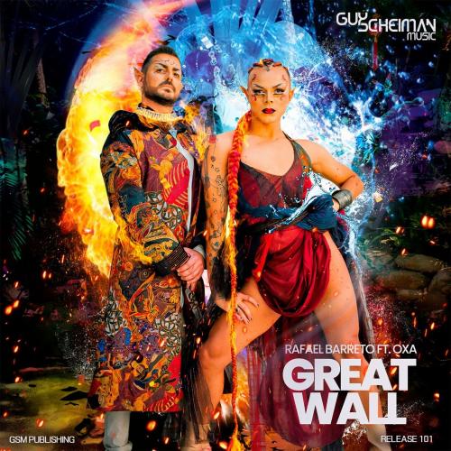 Great Wall (Radio Edit) - Rafael Barreto feat. Oxa