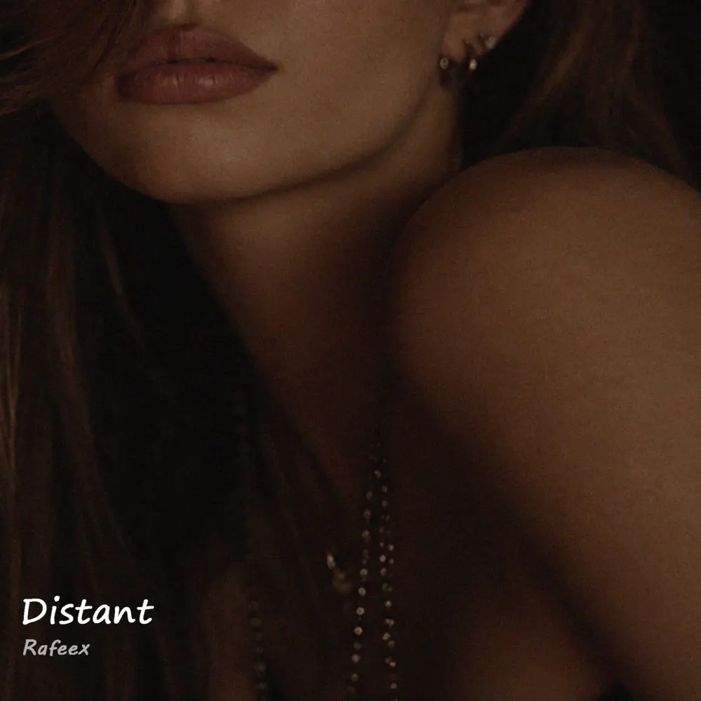 Distant - Rafeex