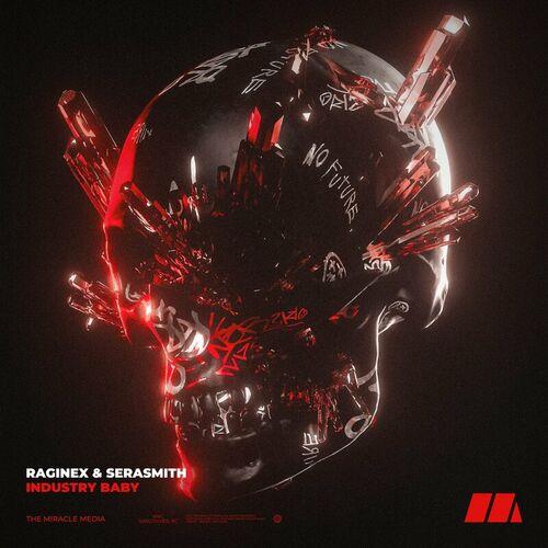 Industry Baby - Raginex & Serasmith