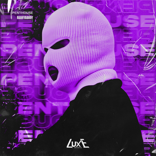 Rahyaboy - Penthouse