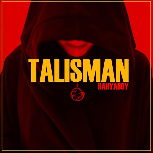 Rahyaboy - Talisman
