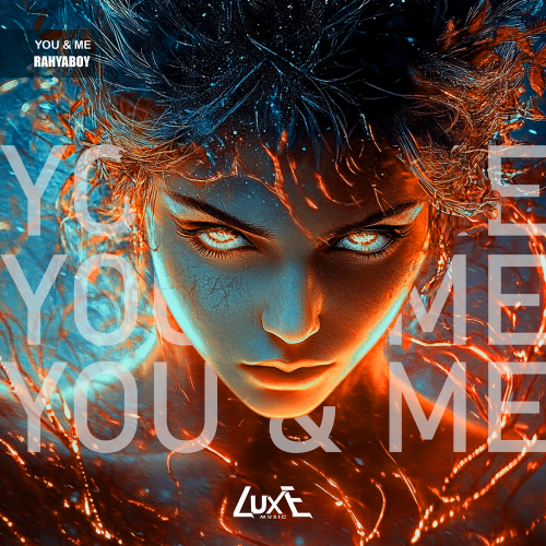 Rahyaboy - You & Me