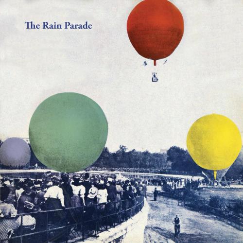 Rain Parade - What's She Done To Your Mind (2023 Remaster)
