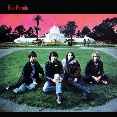 Rain Parade - You Are My Friend (2021 Remaster)