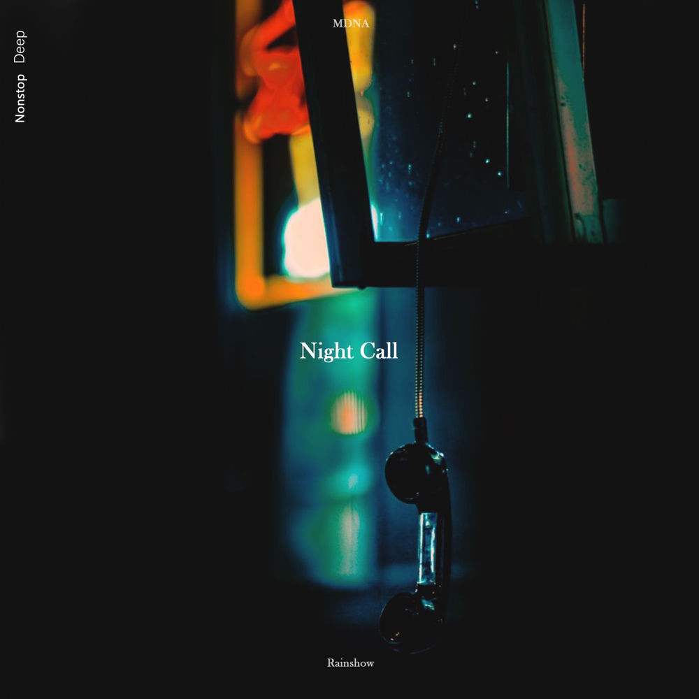 Night Call - Rainshow & MDNA