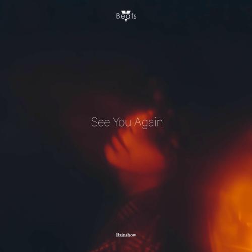 Rainshow - See You Again