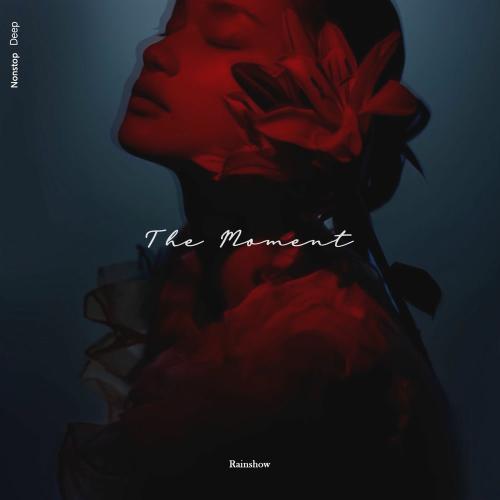 Rainshow - The Moment