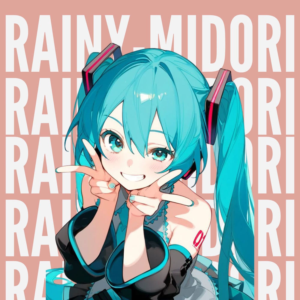 Midori No Miku - Rainy & Hatsune Miku