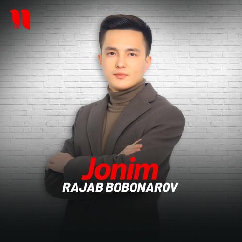 Jonim - Rajab Bobonarov