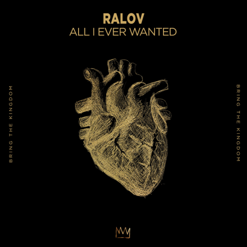 Ralov - All I Ever Wanted