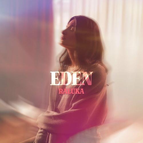 Raluka - Eden