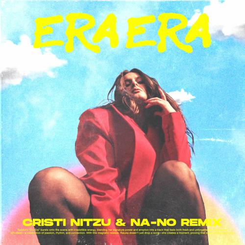 Raluka - Era Era (Cristi Nitzu & Na-no Remix)