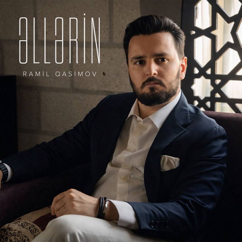 Əllərin - Ramil Qasımov