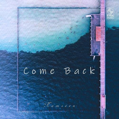 Ramseen - Come Back