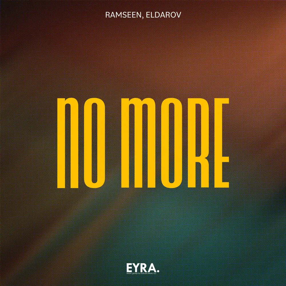No more - Ramseen, Eldarov