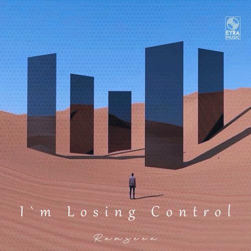 Ramseen - I`m Losing Control