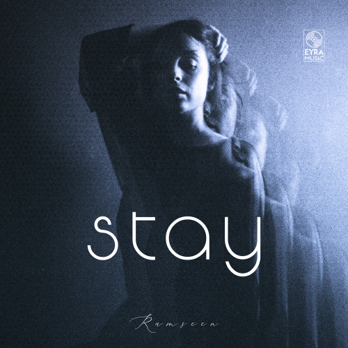 Stay - Ramseen
