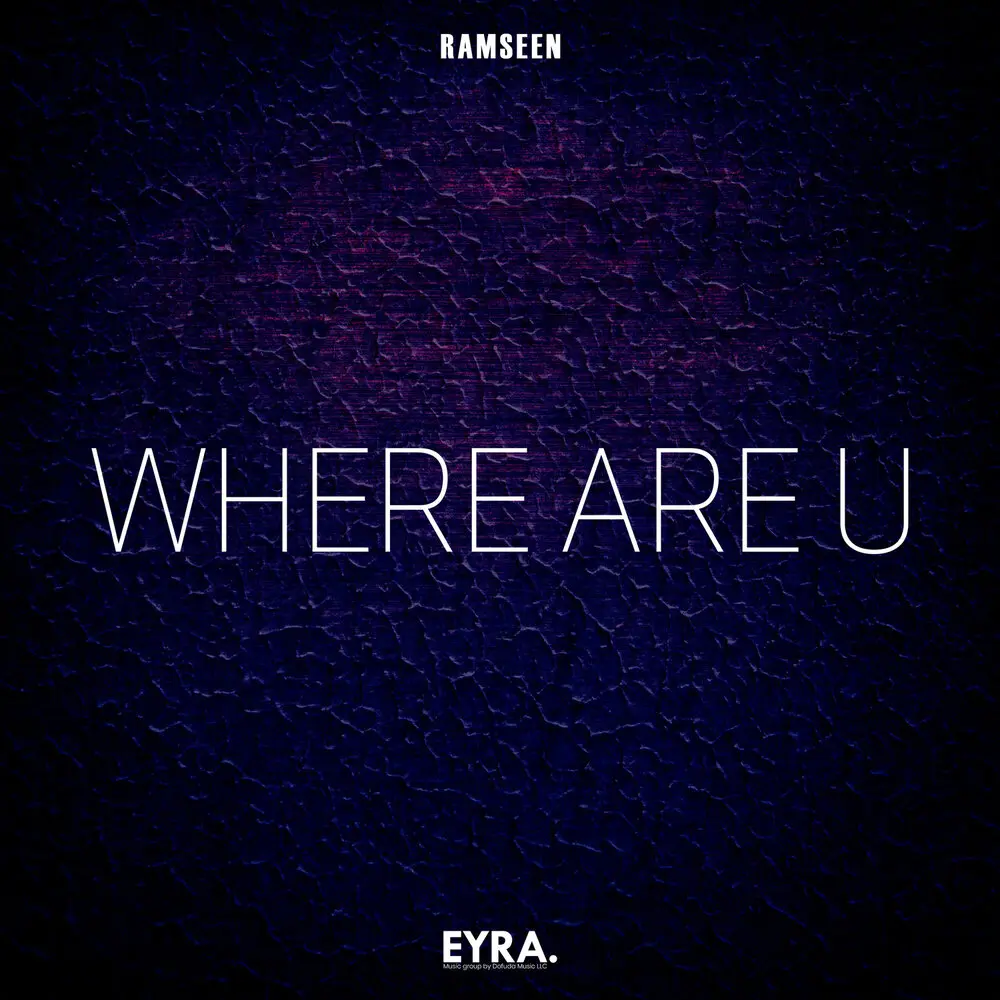 Where are u - Ramseen