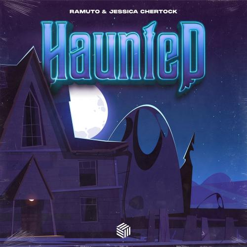 Haunted - Ramuto & Jessica Chertock