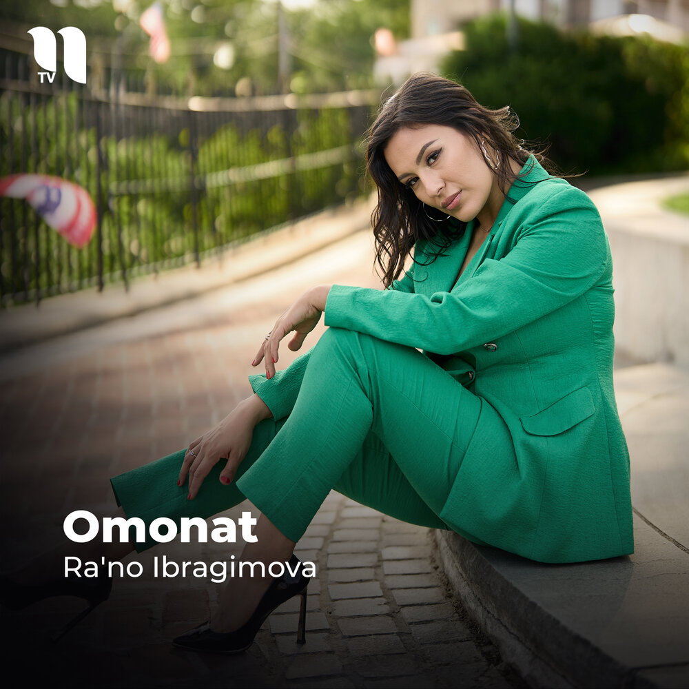 Omonat - Рано Ибрагимова
