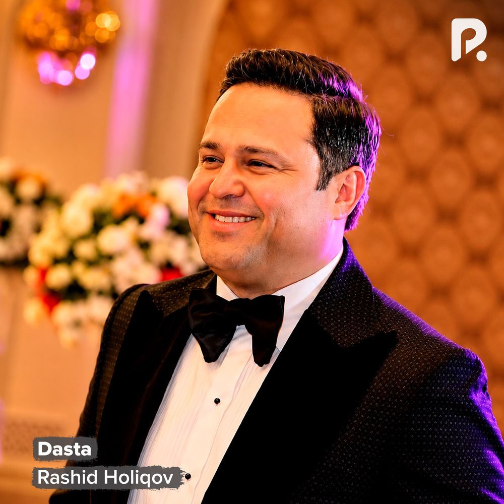 Dasta - Rashid Holiqov