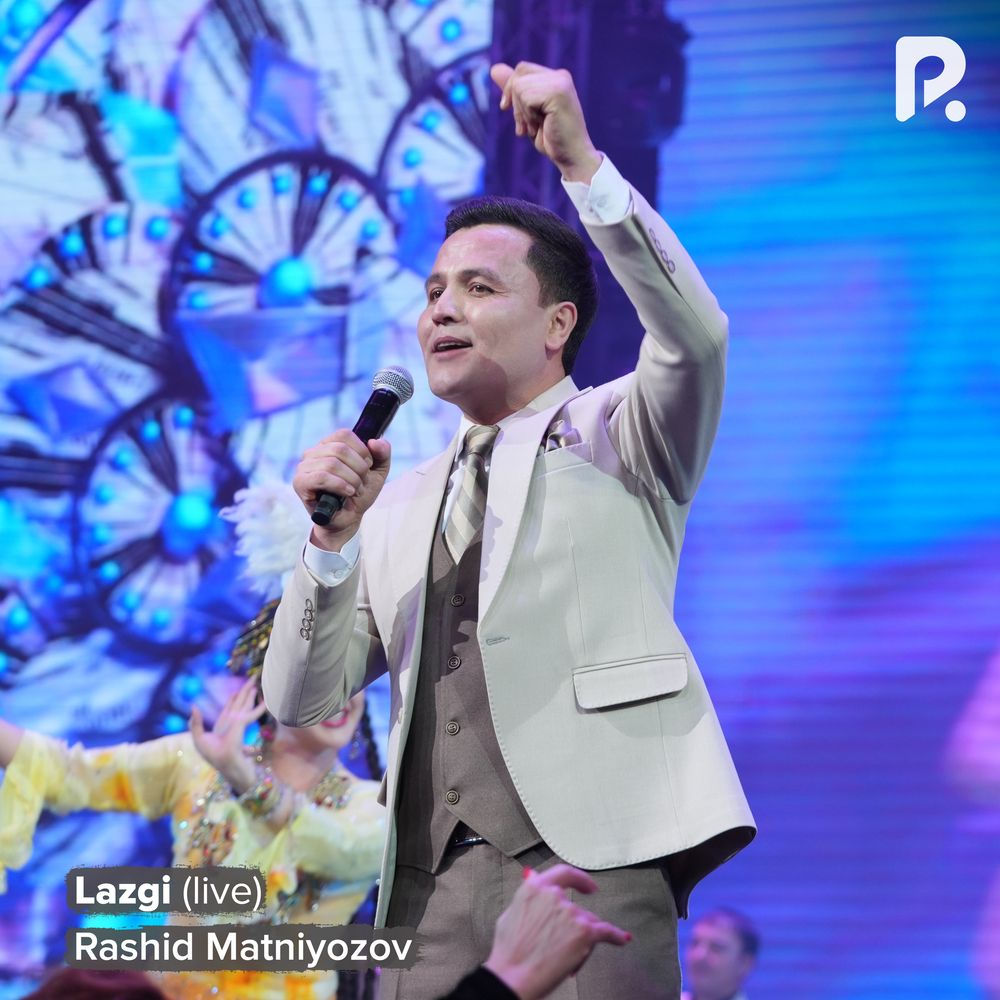 Lazgi (Live) - Rashid Matniyozov