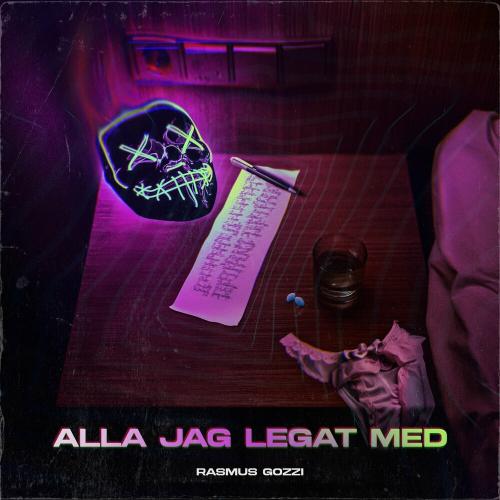 Rasmus Gozzi - ALLA JAG LEGAT MED
