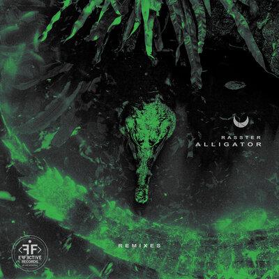 Rasster - Alligator (Relyve Remix)